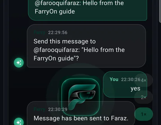 Farry reads back the Telegram message, user says yes, message sent